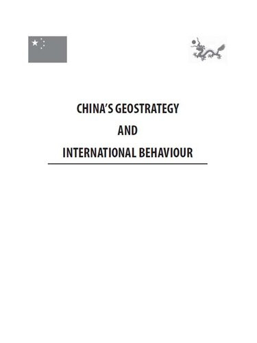 Chinas Geostrategy And International Behaviour Akshaya Handa