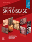 Treatment Of Skin Disease Comprehensive Therapeutic Strategies 6th Edition Mark G Lebwohl