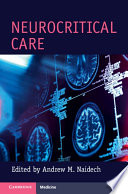 Neurocritical Care Cambridge Manuals In Neurology Sep 15 20221108820867cambridge University Presspdf Andrew M Naidech