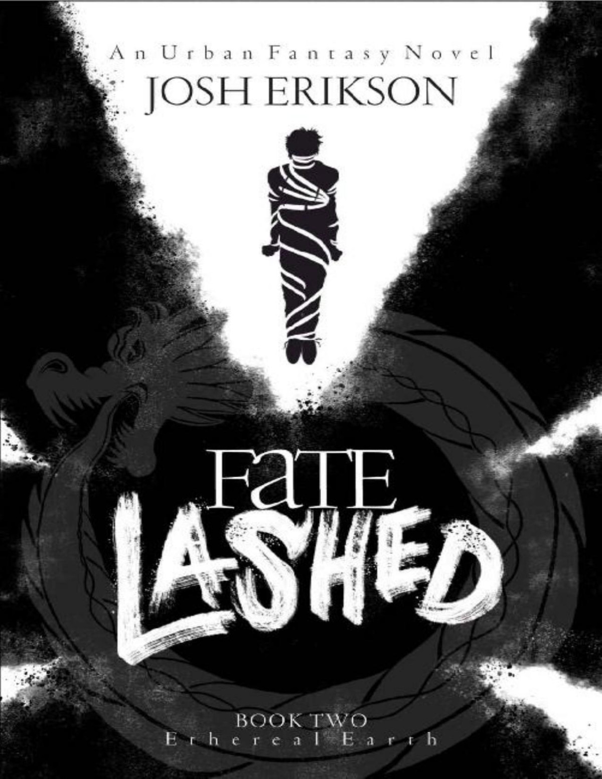 Fate Lashed Ethereal Earth Book 2 Josh Erikson