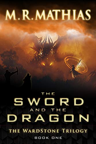 The Sword And The Dragon M R Mathias
