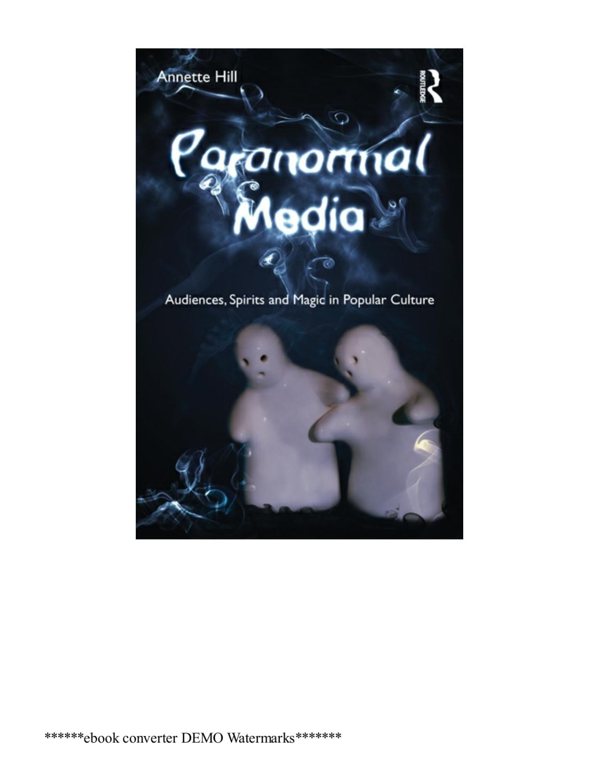 Paranormal Media Hill Annette