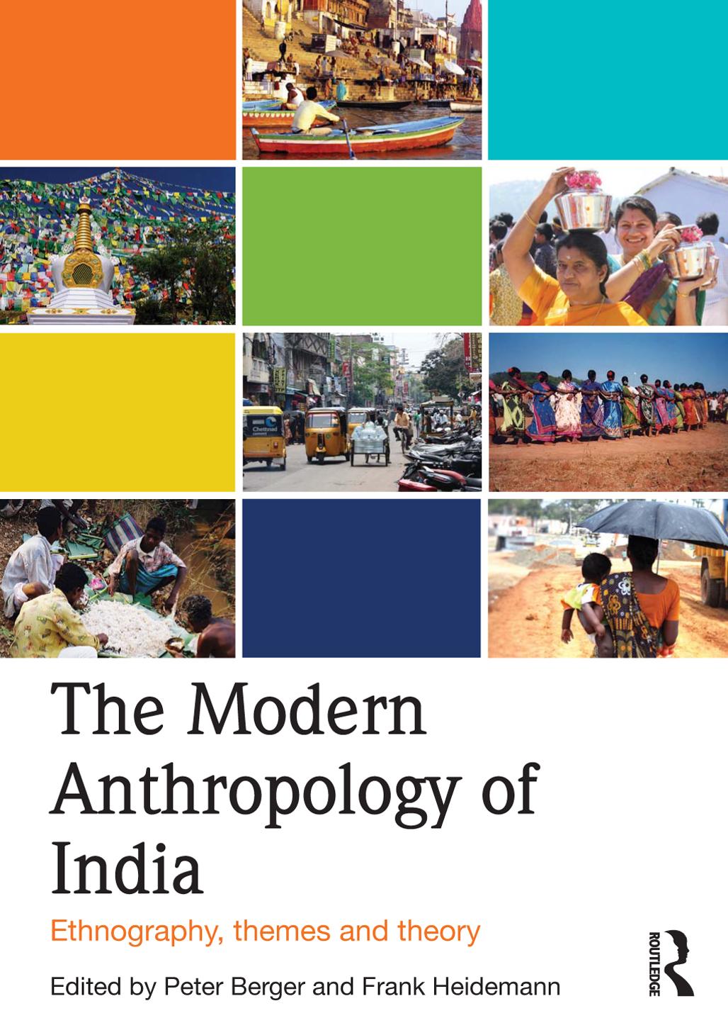 The Modern Anthropology Of India Ethnography Themes And Theory Peter Berger