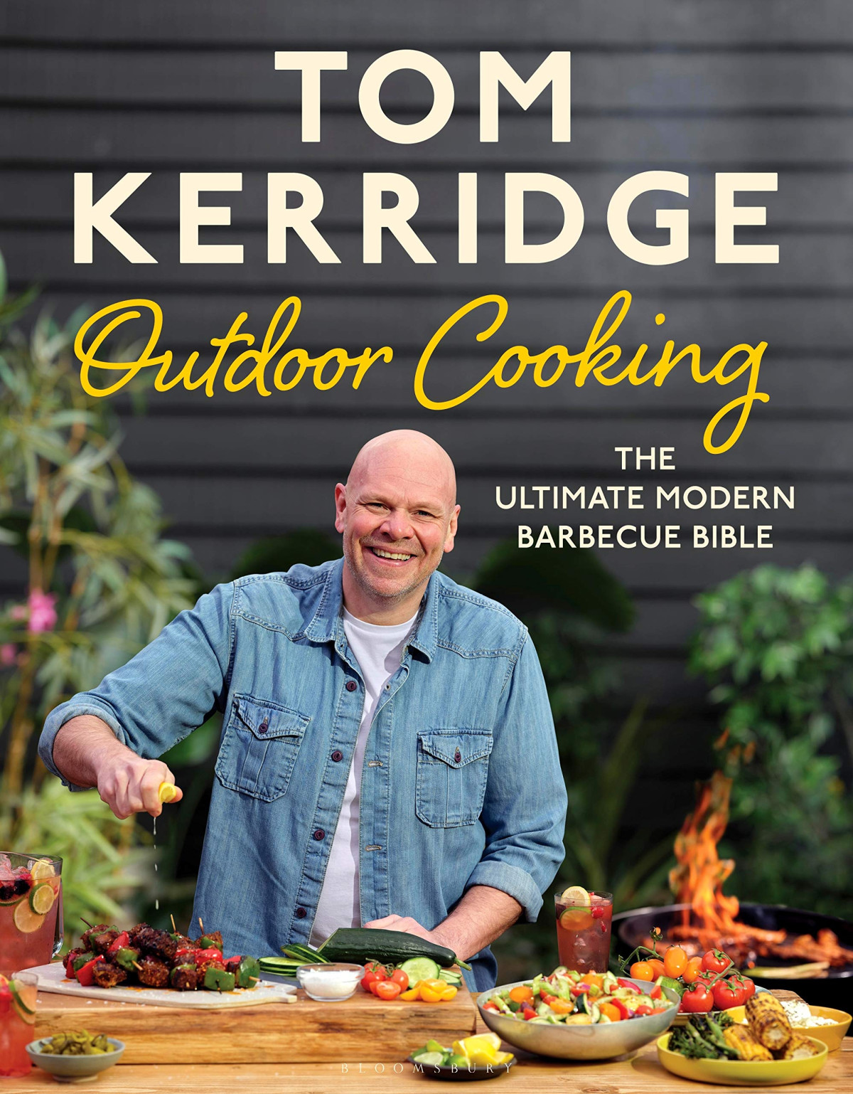 Tom Kerridges Outdoor Cooking The Ultimate Modern Barbecue Bible Tom Kerridge