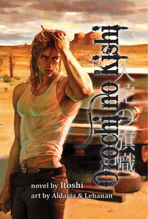 Orochi No Kishi Yaoi Novel Banner Of The Serpent Orochi Series Book 1 Itoshi