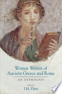 Women Writers Of Ancient Greece And Rome An Anthology Ian Michael Plant