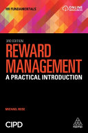 Reward Management A Practical Introduction 3rd Edition Michael Rose