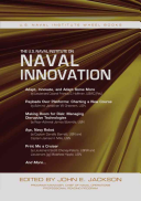 The Us Naval Institute On Naval Innovation And Disruptive Technology John E Jackson