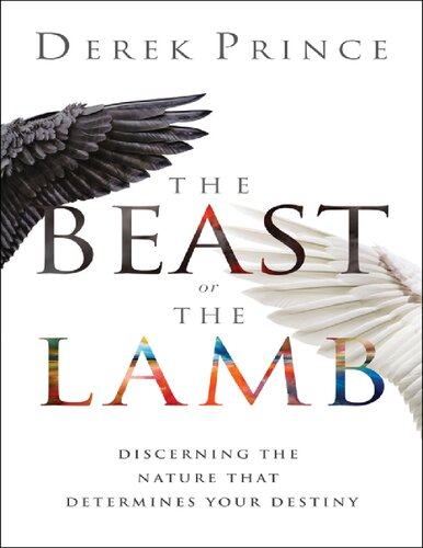 The Beast Or The Lamb Derek Prince
