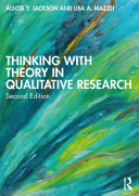 Thinking With Theory In Qualitative Research Viewing Data Across Multiple Perspectives 2nd Edition Alecia Youngblood Jackson