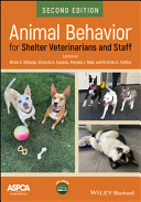 Animal Behavior For Shelter Veterinarians And Staff 2nd Edition Brian A Digangi Victoria Cussen Pamela Reid Kristen Collins