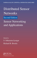 Distributed Sensor Networks Second Edition Sensor Networking And Applications 2nd Edition S Sitharama Iyengar Richard R Brooks