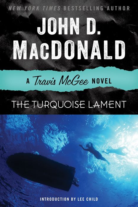 The Turquoise Lament Travis Mcgee Book 15 John D Macdonald