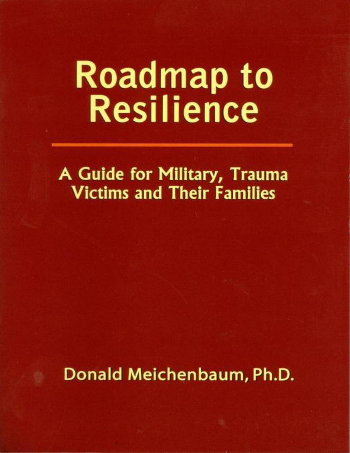 Roadmap To Resilience Donald Meichenbaum