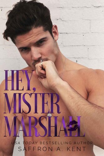 Hey Mister Marshall Saffron A Kent