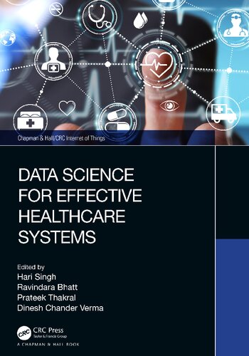 Data Science For Effective Healthcare Systems Hari Singh