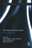 The Politics Of Ecosocialism Transforming Welfare 1st Edition Kajsa Borgns