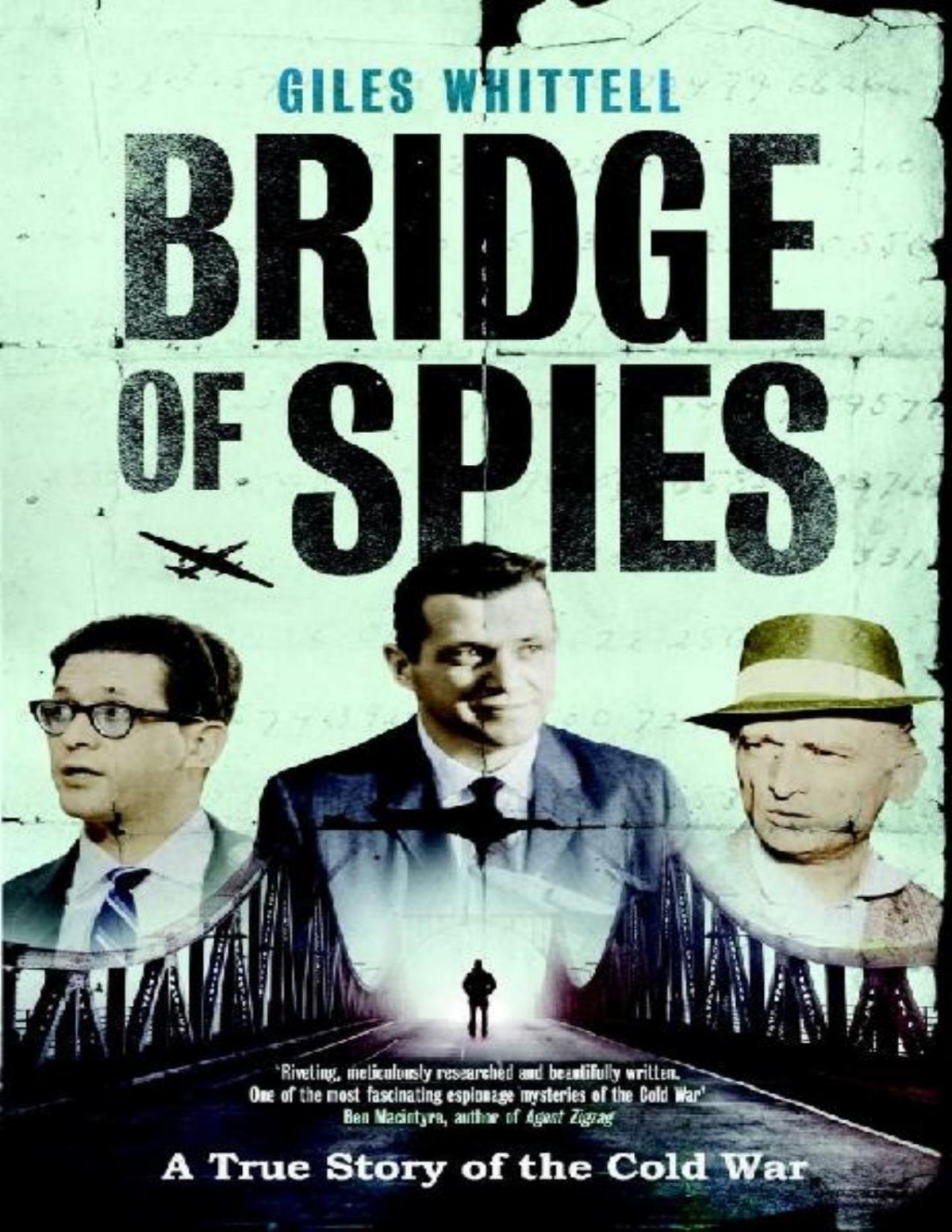 Bridge Of Spies Giles Whittell