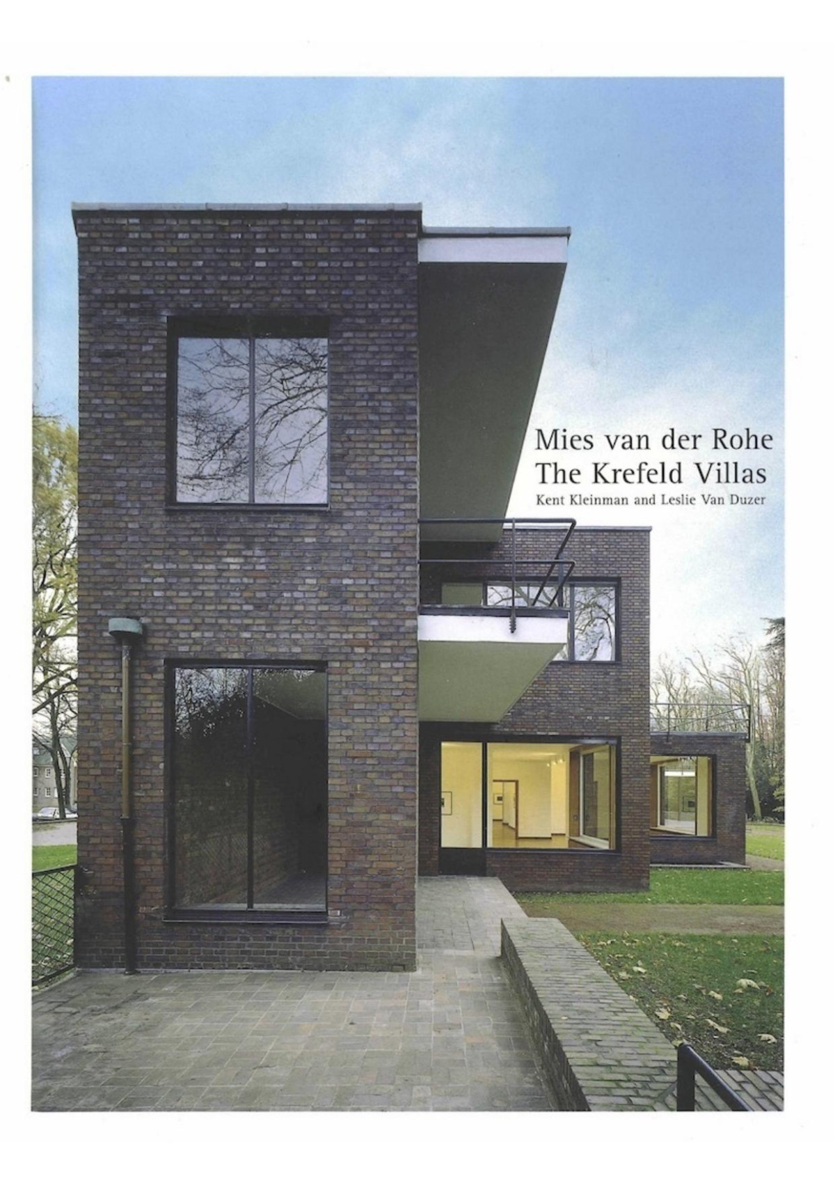 Mies Van Der Rohe The Krefeld Villas Kent Kleinman Leslie Van Duzer