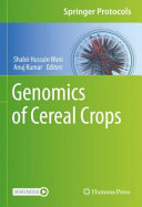 Genomics Of Cereal Crops Shabir Hussain Wani Anuj Kumar