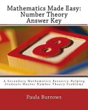 Mathematics Made Easy Number Theory Answer Key A Secondary Mathematics Resource Helping Students Master Number Theory Problems Paula Burrows