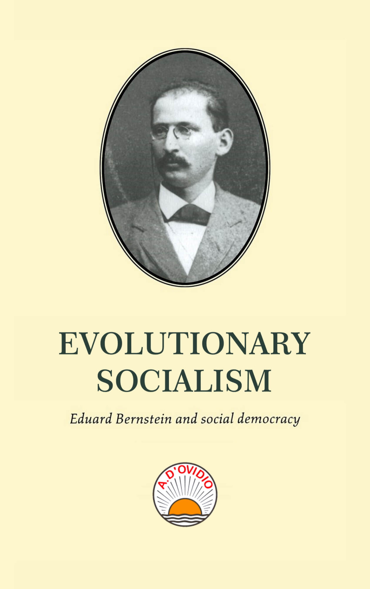 Evolutionary Socialism Eduard Bernstein