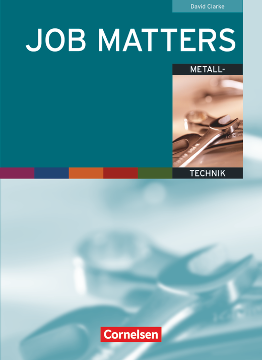 Job Matters Metalltechnik 1st Edition David Clarke