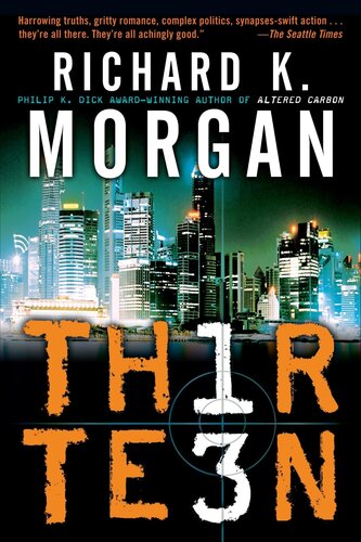 Thirteen Richard K Morgan