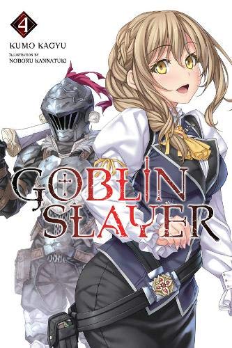 Goblin Slayer Vol 4 Light Novel Goblin Slayer Light Novel 4 Kumo Kagyu