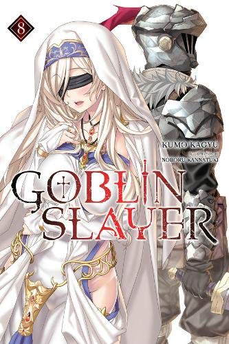Goblin Slayer Vol 8 Light Novel Goblin Slayer Light Novel 8 Kumo Kagyu