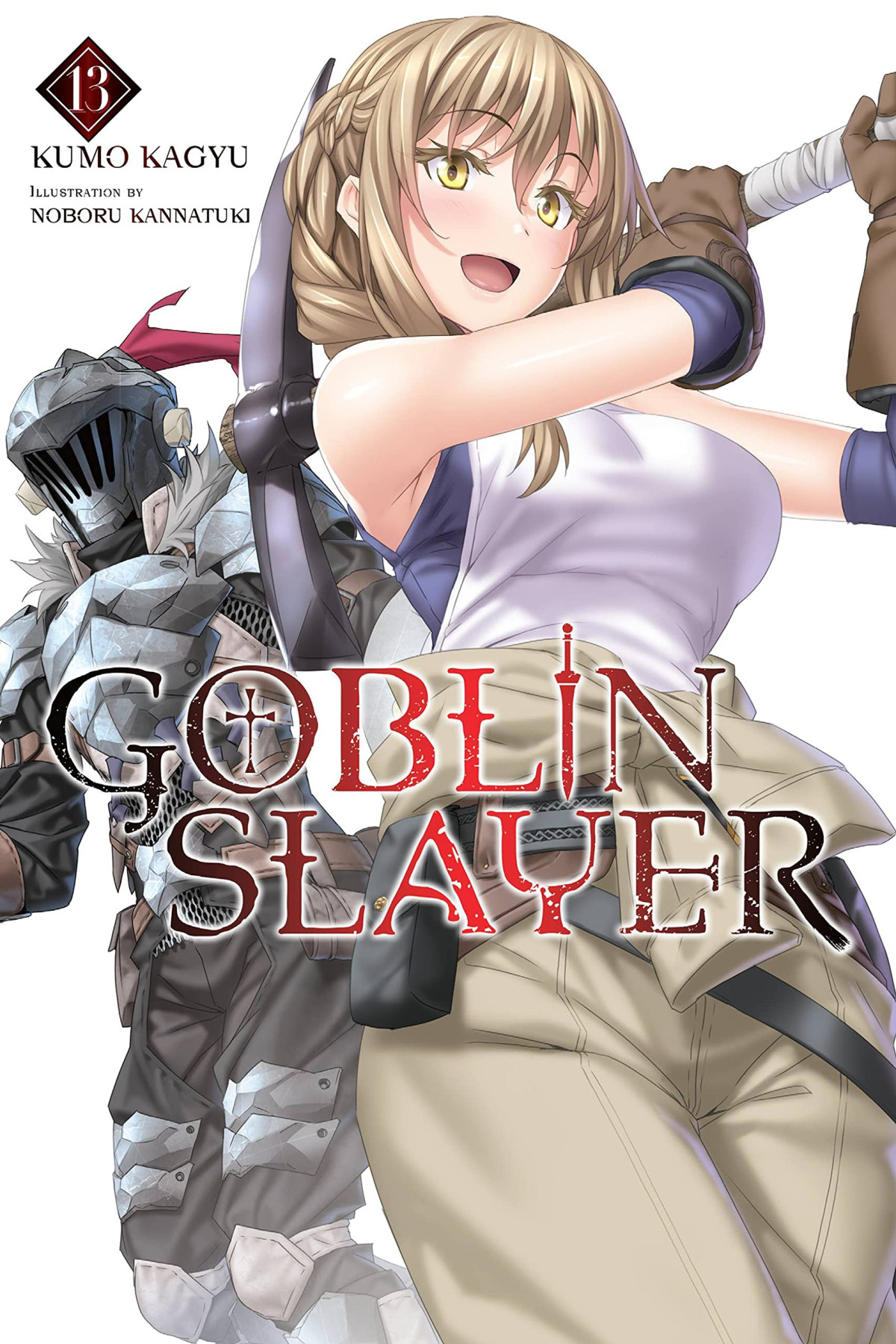 Goblin Slayer Vol 13 Light Novel Goblin Slayer Light Novel 13 Kumo Kagyu