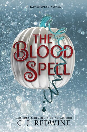 The Blood Spell C J Redwine