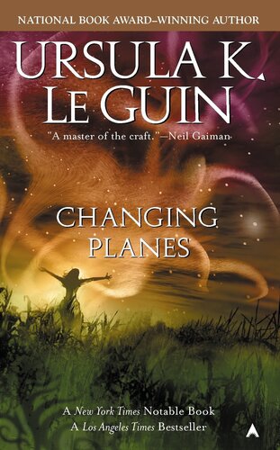 Changing Planes Houghton Mifflin Harcourt 2014 Ursula K Le Guin