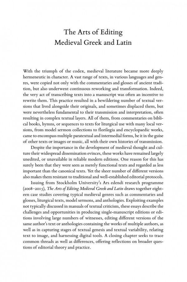 The Arts Of Editing Medieval Greek And Latin Elisabet Goransson