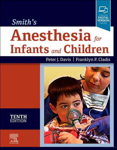 Smiths Anesthesia For Infants And Children 10th Edition Peter J Davis