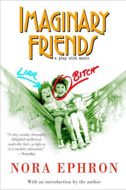 Imaginary Friends Nora Ephron