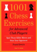 1001 Chess Exercises For Advanced Club Players Frank Erwich