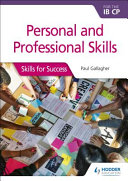 Personal And Professional Skills Skills For Success Paul Gallagher
