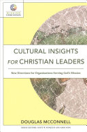 Cultural Insights For Christian Leaders Douglas Mcconnell