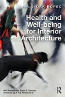 Health And Wellbeing For Interior Architecture 1st David Alan Kopec