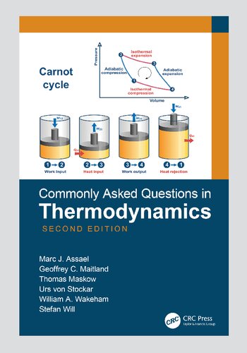 Commonly Asked Questions In Thermodynamics 2nd Edition Assael Marc J Maitland Geoffrey C Maskow Thomas Von Stockar Urs Wakeham William A Will Stefan Stockar Urs Von