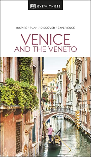 Dk Eyewitness Venice And The Veneto Dk Eyewitness