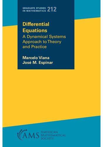 Differential Equations A Dynamical Systems Approach To Theory And Practice 1st Edition Marcelo Viana