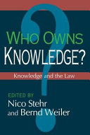 Who Owns Knowledge Knowledge And The Law 1st Edition Nico Stehr