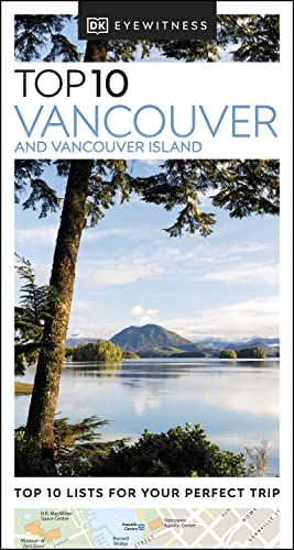 Dk Eyewitness Top 10 Vancouver And Vancouver Island Dk Eyewitness