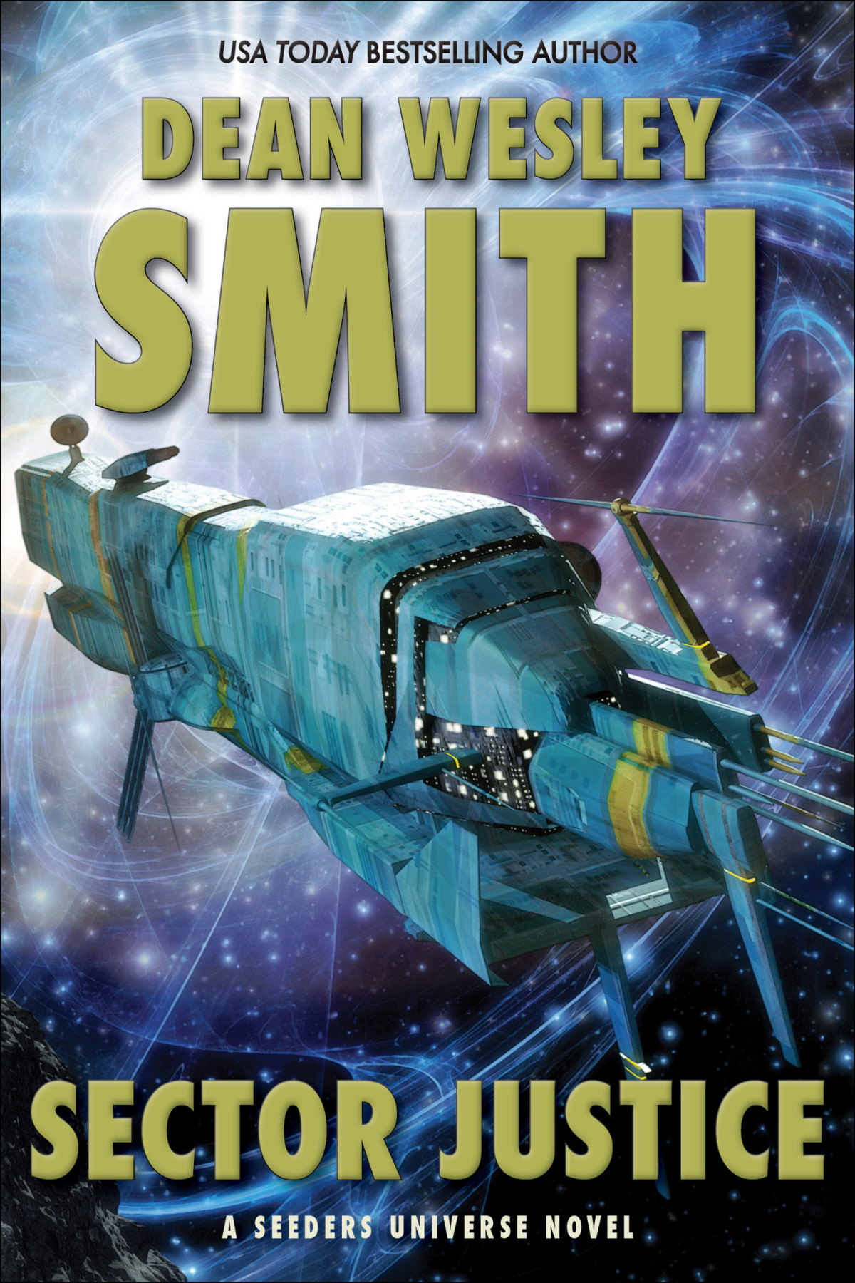 Seeders Universe 03 Sector Justice Smith Dean Wesley
