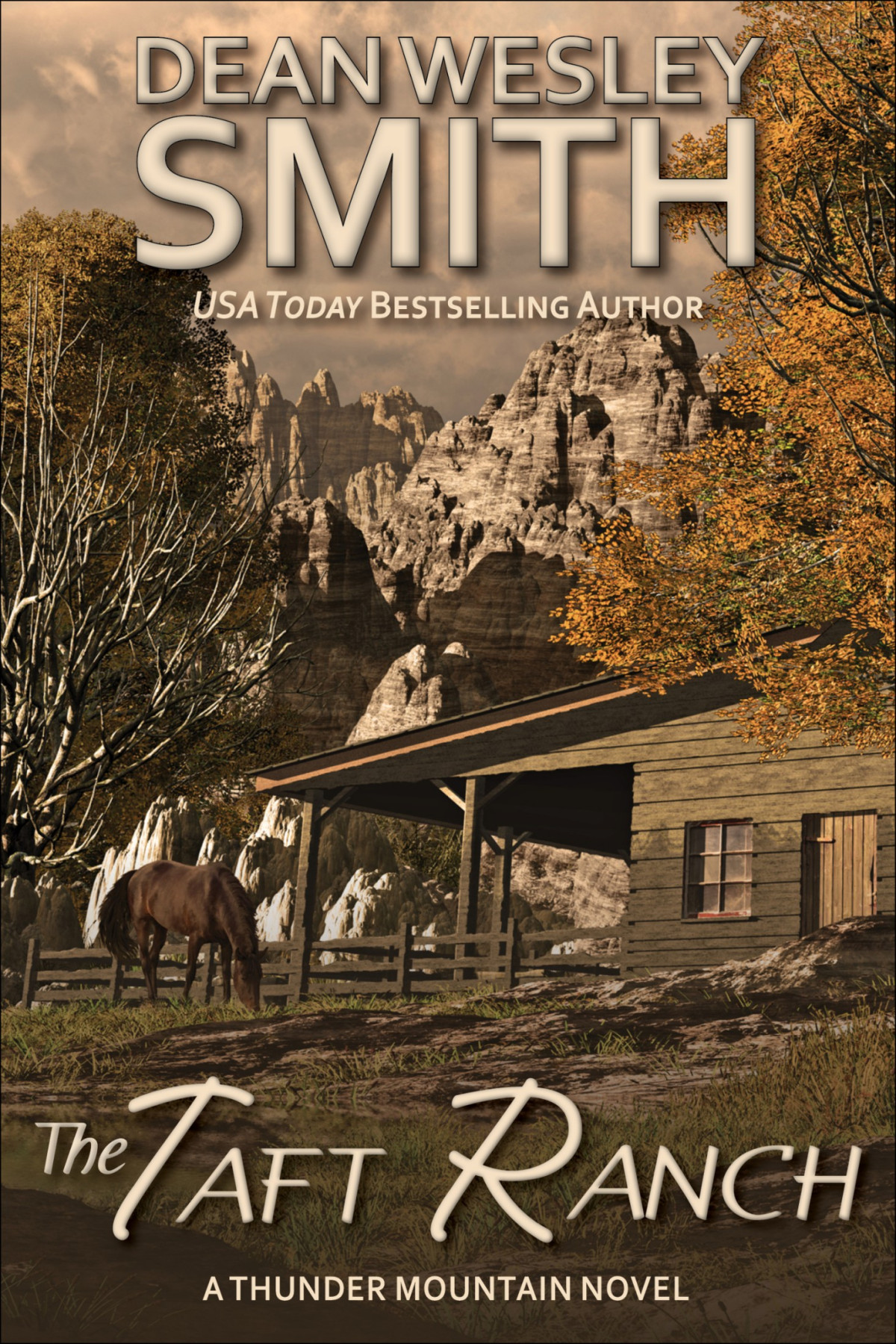 Thunder Mountain 10 The Taft Ranch Dean Wesley Smith