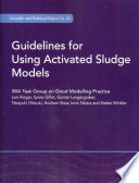Guidelines For Using Activated Sludge Models Sylvie Gillot Gunter Langergraber