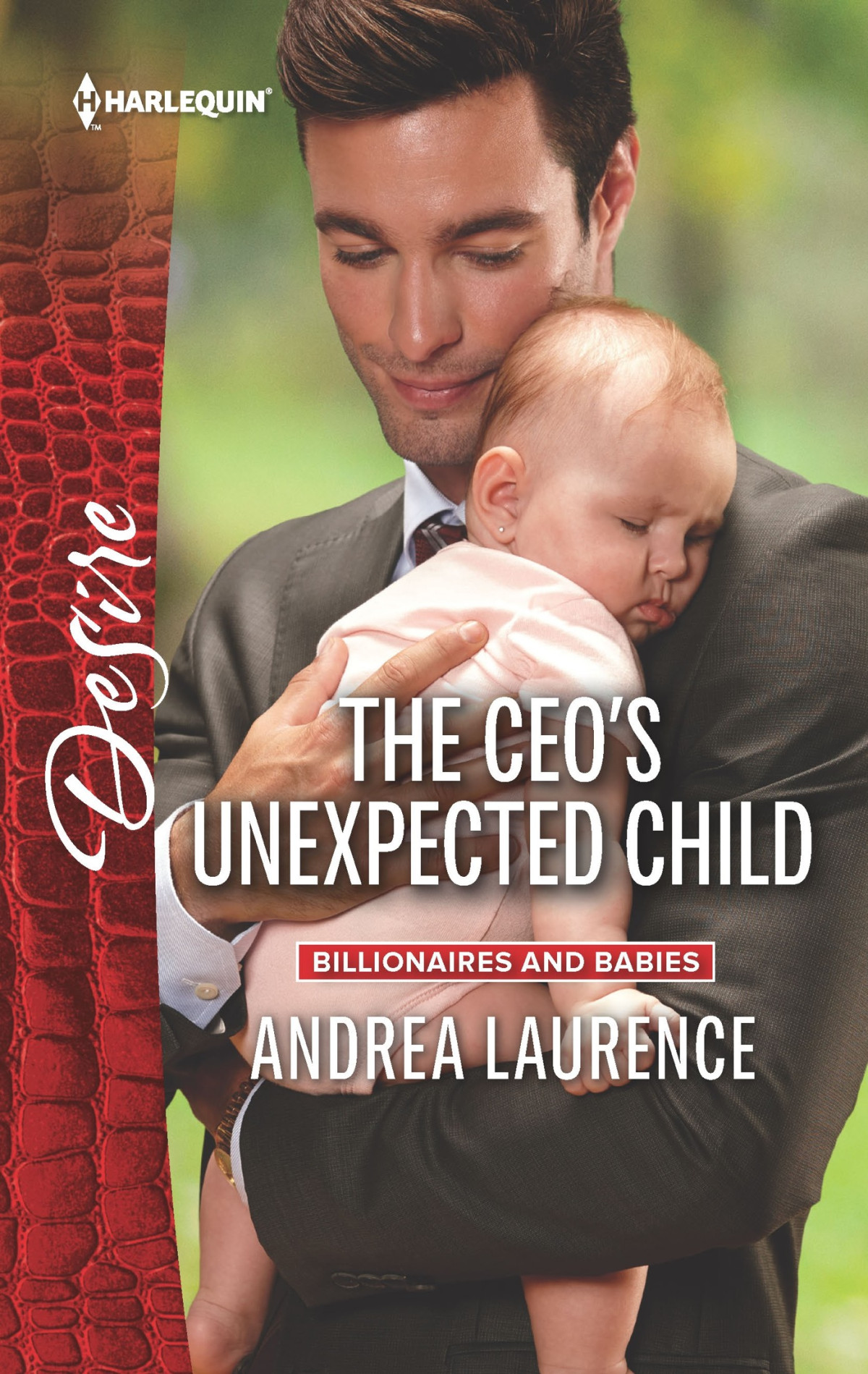 The Ceos Unexpected Child Harlequin Desire Andrea Laurence