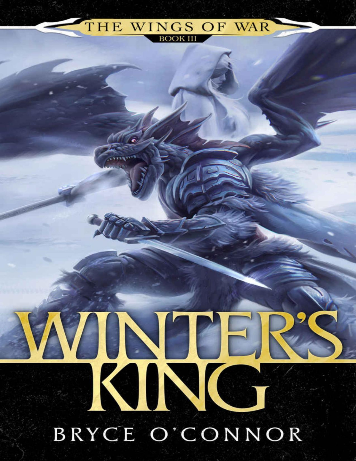 Winters King The Wings Of War Book 3 Bryce Oconnor